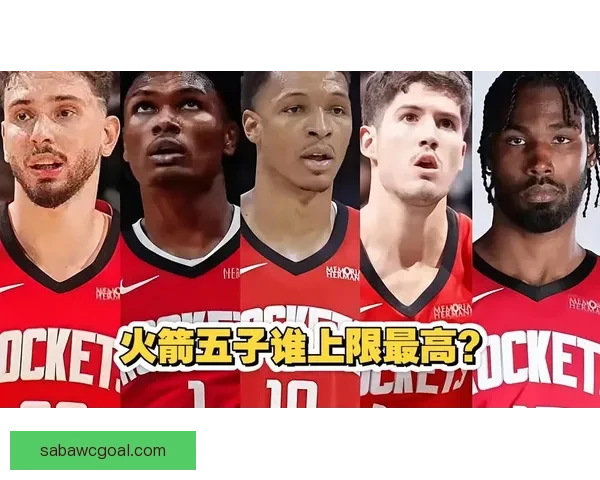 火箭今夏锁定扬尼斯申京伊森或KD筹码首轮互换超丰厚